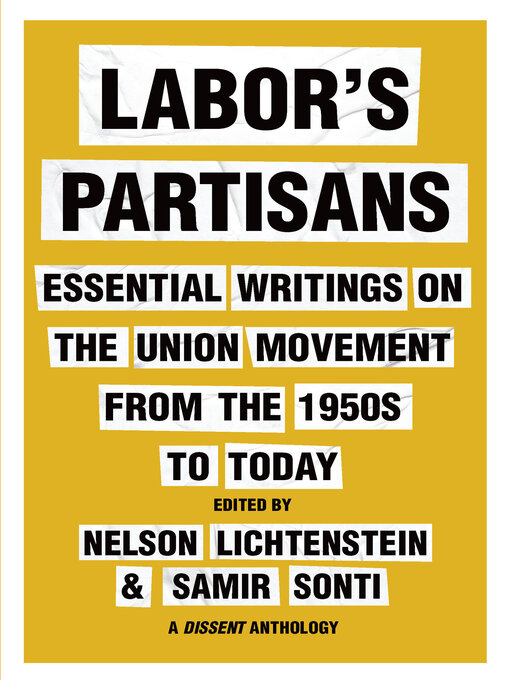 Title details for Labor's Partisans by Nelson Lichtenstein - Available